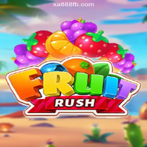 Experience the Thrilling World of FruitRush on XA888.COM