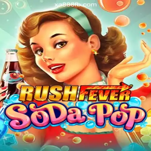RushFeverSodaPop: Discover the Exciting World of Online Slots on XA888.COM Platform
