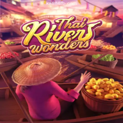 Exploring ThaiRiverWonders: Your Ultimate Guide to Online Slots on XA888.COM Platform